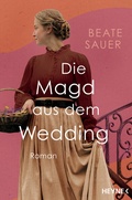 Cover: Die Magd aus dem Wedding - Heyne