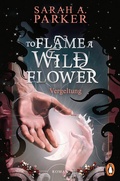 Cover: To Flame A Wild Flower - Penguin Verlag