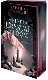 Enlarge image Cover: To Bleed a Crystal Bloom - Penguin