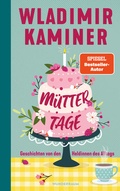 Cover: M&uuml;ttertage - Goldmann