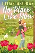 Cover: No Place Like You - Ihr Leben ist reines Chaos. Seines verl&auml;uft klar nach Plan. Wenn sie aufeinandertreffen, ger&auml;t die Welt ins Wanken. - Penguin
