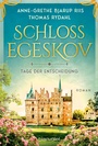 Cover: Schloss Egeskov - Tage der Entscheidung - Blanvalet