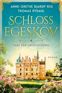 Enlarge image Cover: Schloss Egeskov - Tage der Entscheidung - Blanvalet