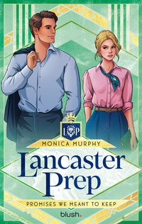 Enlarge image Cover: Lancaster Prep - Promises We Meant To Keep - Blanvalet