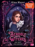 Cover: School of Witches - Die Zeit der Hexen - cbj
