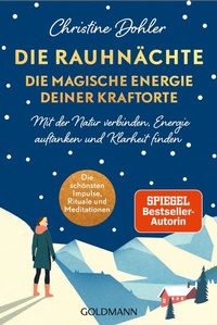 Enlarge image Cover: Rauhnächte - die magische Energie deiner Kraftorte - Goldmann