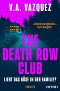 Cover: The Death Row Club. In uns das Dunkel - Heyne