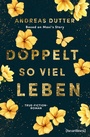 Cover: Doppelt so viel Leben - Based on Maxi's Story - heartlines