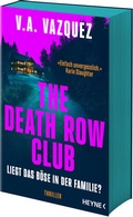 Cover: The Death Row Club. Liegt das B&ouml;se in der Familie? - Heyne