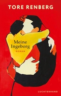 Cover: Meine Ingeborg - Luchterhand Literaturverlag