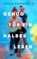 Cover: Genug f&uuml;r ein halbes Leben - Heyne