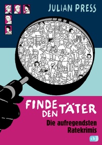 Enlarge image Cover: Finde den Täter - cbj