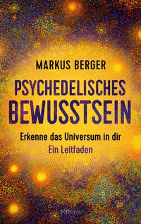 Enlarge image Cover: Psychedelisches Bewusstsein - Integral