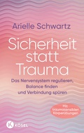 Cover: Sicherheit statt Trauma - K&ouml;sel
