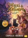Cover: Maxi & Helium - Die letzte Schlacht - cbj