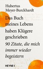 Cover: Das Buch meines Lebens haben Klügere geschrieben - Heyne