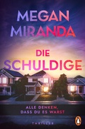Cover: Die Schuldige - Alle denken, dass du es warst - Penguin