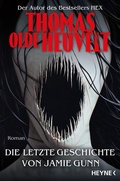 Cover: Die letzte Geschichte von Jamie Gunn - Heyne