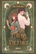 Cover: Potions & Prejudice - Goldmann