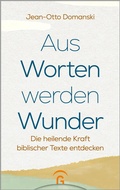 Cover: Aus Worten werden Wunder - G&uuml;tersloher Verlagshaus