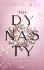 Cover: The Dynasty - Diamonds in the Deep - Blanvalet