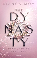 Cover: The Dynasty - Diamonds in the Deep - Blanvalet