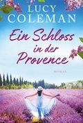 Cover: Ein Schloss in der Provence - Goldmann