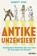 Cover: Antike unzensiert - Heyne