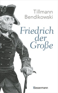 Enlarge image Cover: Friedrich der Große - Bassermann
