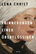 Cover: Lena Christ - Erinnerungen einer &Uuml;berfl&uuml;ssigen - Anaconda Verlag
