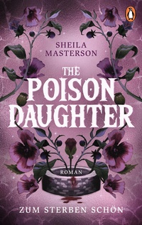 Enlarge image Cover: The Poison Daughter - Penguin Verlag