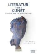 Cover: Literatur trifft Kunst - Sparkys Edition Verlag Kommunikation Romer