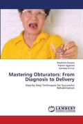 Cover: Mastering Obturators: From Diagnosis to Delivery - LAP Lambert Academic Publishing