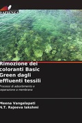 Cover: Rimozione dei coloranti Basic Green dagli effluenti tessili - Edizioni Sapienza