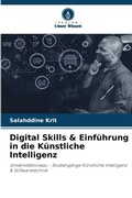 Cover: Digital Skills & Einf&uuml;hrung in die K&uuml;nstliche Intelligenz - Verlag Unser Wissen