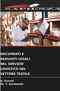 Cover: DOCUMENTI E REQUISITI LEGALI NEL SERVIZIO LOGISTICO DEL SETTORE TESSILE - Edizioni Sapienza