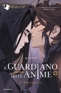 Cover: L'esecutore. Il guardiano delle anime. Vol. 2 - Oscar fantastica danmei;Mondadori;L' esecutore. Il guardiano delle anime