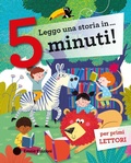 Cover: Leggo una storia in... 5 minuti! Stampatello maiuscolo - Tre passi;Emme Edizioni