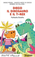 Cover: Diego il dinosauro e il T-Rex. Stampatello maiuscolo - Prime pagine;Emme Edizioni