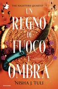 Cover: Un regno di fuoco e ombra. The nightfire quartet. Vol. 1 - Oscar fantastica fantasy;Mondadori;Un regno di fuoco e ombra. The nightfire quartet