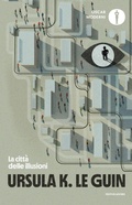 Cover: La citt&agrave; delle illusioni - Oscar moderni;Mondadori