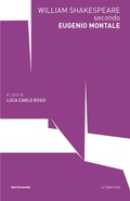Cover: William Shakespeare secondo Eugenio Montale - Lo specchio;Mondadori