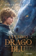 Cover: L' ultimo drago blu - I Grandi;Mondadori