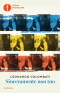 Cover: Sinceramente non tuo - Oscar bestsellers;Mondadori