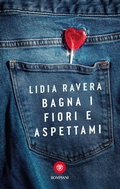 Cover: Bagna i fiori e aspettami - Narratori italiani;Bompiani