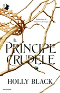 Cover: Il principe crudele - Oscar fantastica;Mondadori