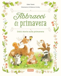 Enlarge image Cover: Abbracci di primavera - Sassi junior;Sassi