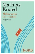 Cover: Malinconia dei confini. Nord - Dal mondo;E/O