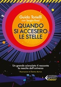 Cover: Quando si accesero le stelle. Un grande scienziato ti racconta la nascita dell'universo - Universale economica. Ragazzi;Feltrinelli