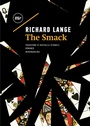 Cover: The smack. Ediz. italiana - Sotterranei;Minimum Fax